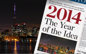 Toronto Star, January 1, 2014: 2014 the Year of the Idea Toronto Star, January 1, 2014: 2014 the Year of the Idea